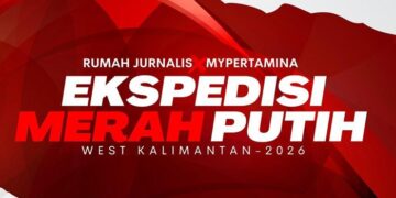 Ekspedisi Merah Putih Rumah JurnalisxMyPertamina Bakal Kibarkan Seribu Bendera di Temajuk
